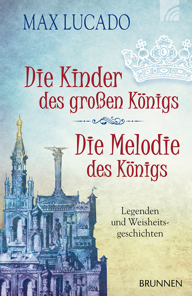 Frontcover zum Titel Die Kinder des großen Königs & Die Melodie des Königs