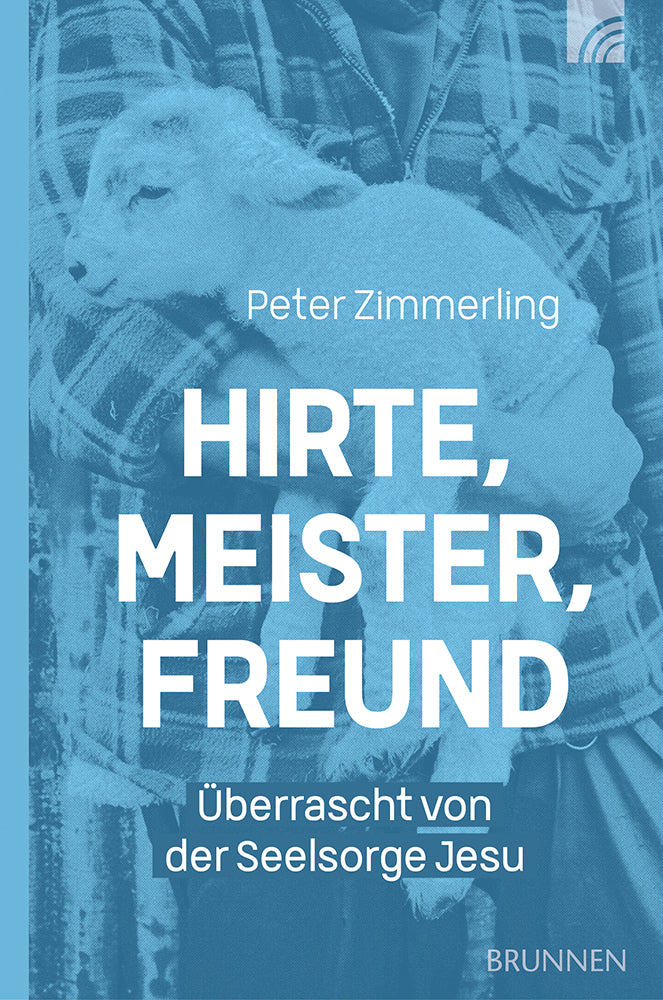 Frontcover zum Titel Hirte, Meister, Freund