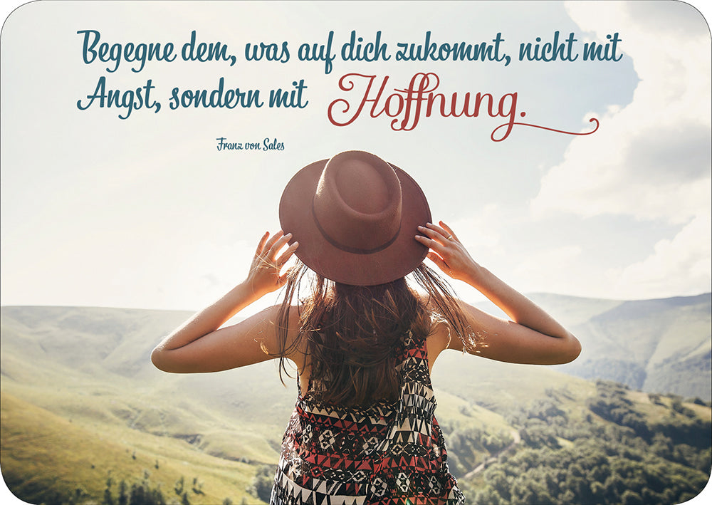 Frontcover zum Titel Begegne dem, was auf dich zukommt, nicht mit Angst, sondern mit Hoffnung.