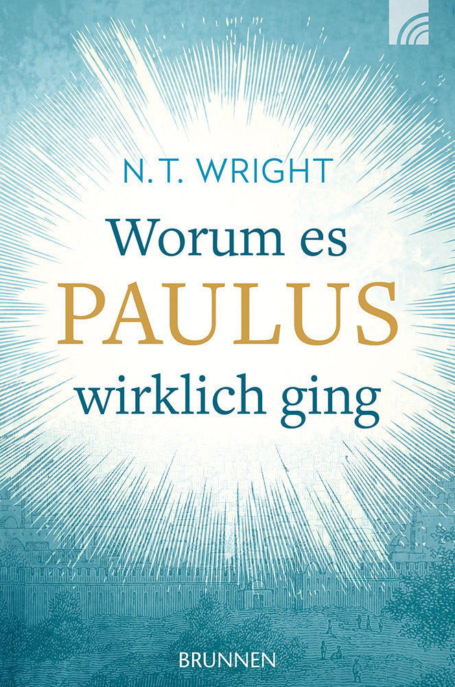 Frontcover zum Titel Worum es Paulus wirklich ging