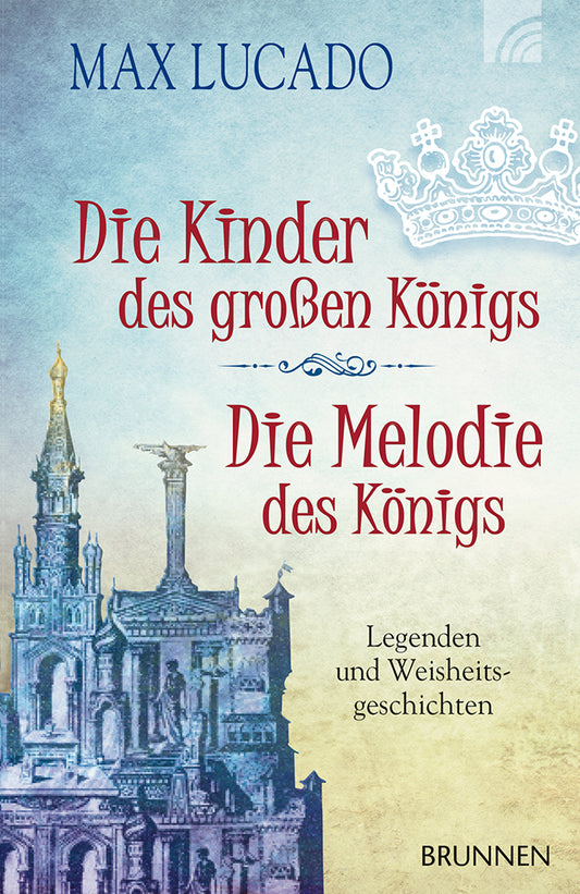 Frontcover zum Titel Die Kinder des großen Königs & Die Melodie des Königs