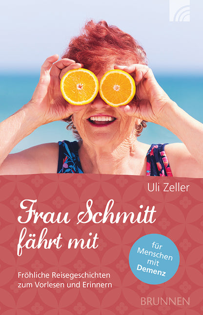 Frontcover zum Titel Frau Schmitt fährt mit