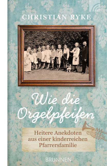 Frontcover zum Titel Wie die Orgelpfeifen