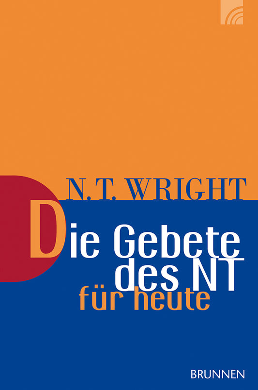 Frontcover zum Titel Die Gebete des NT für heute