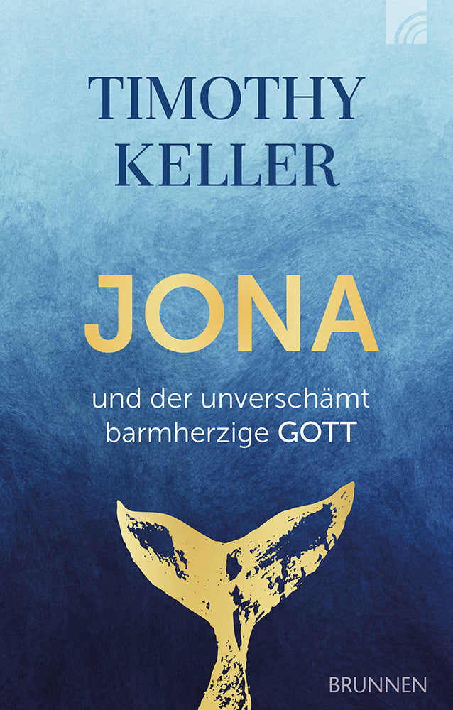 Frontcover zum Titel Jona und der unverschämt barmherzige GOTT