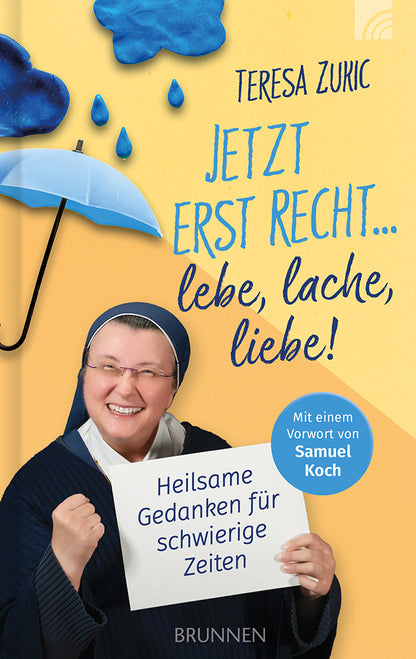 Frontcover zum Titel Jetzt erst recht ... lebe, lache, liebe!