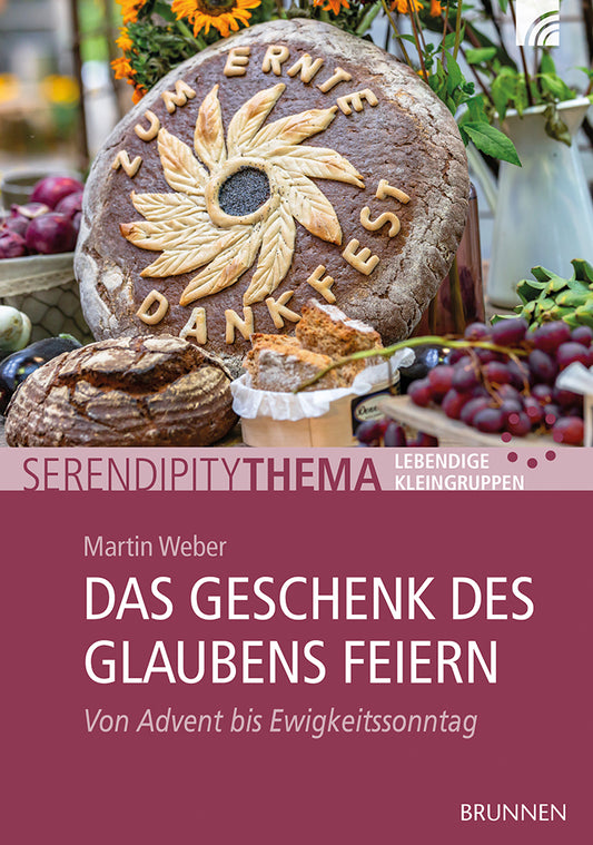 Frontcover zum Titel Das Geschenk des Glaubens feiern