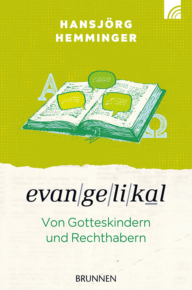 Frontcover zum Titel Evangelikal: Von Gotteskindern und Rechthabern