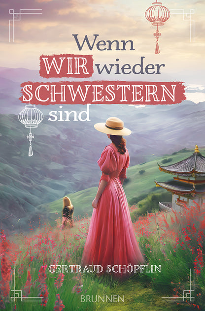 Frontcover zum Titel Wenn wir wieder Schwestern sind