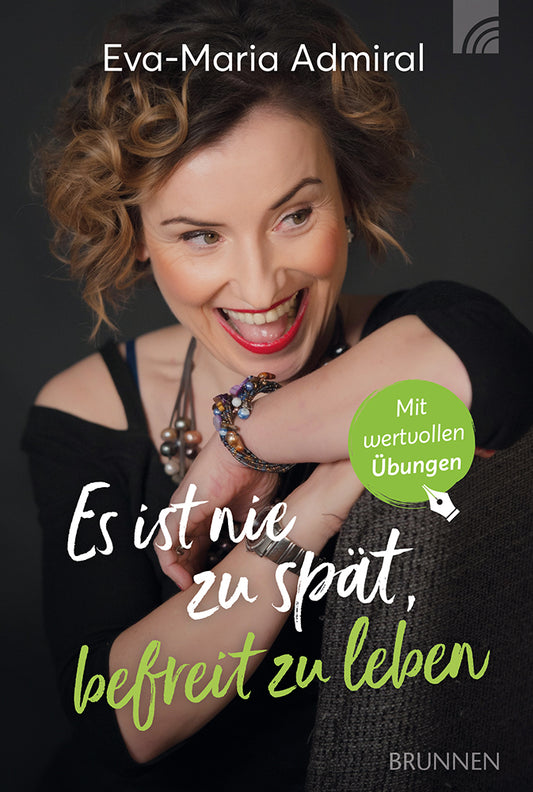 Frontcover zum Titel Es ist nie zu spät, befreit zu leben