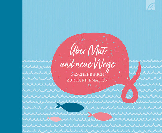 Frontcover zum Titel Über Mut und neue Wege