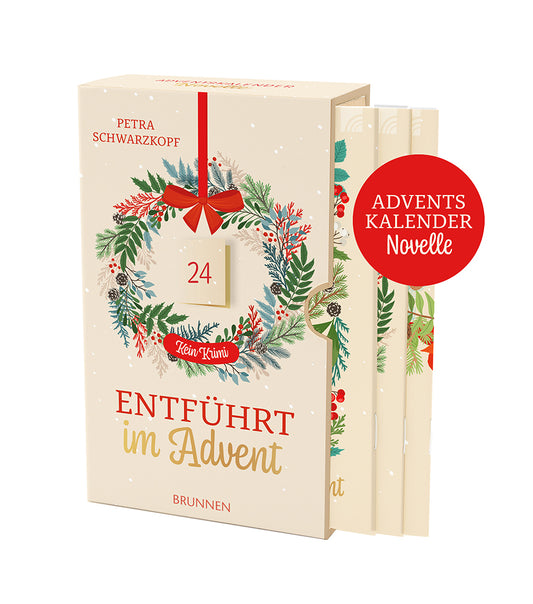 Frontcover zum Titel Entführt im Advent - kein Krimi: Adventskalendernovelle
