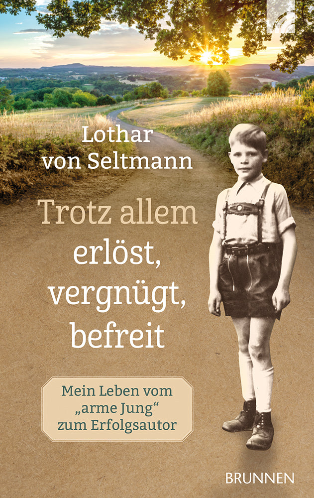 Frontcover zum Titel Trotz allem erlöst, vergnügt, befreit