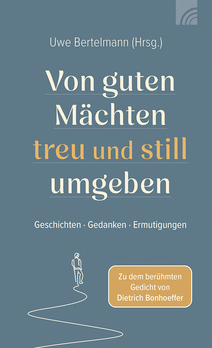 Frontcover zum Titel Von guten Mächten treu und still umgeben