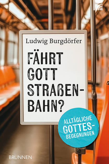Frontcover zum Titel Fährt Gott Straßenbahn?