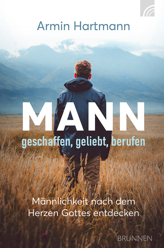 Frontcover zum Titel Mann - geschaffen, geliebt, berufen