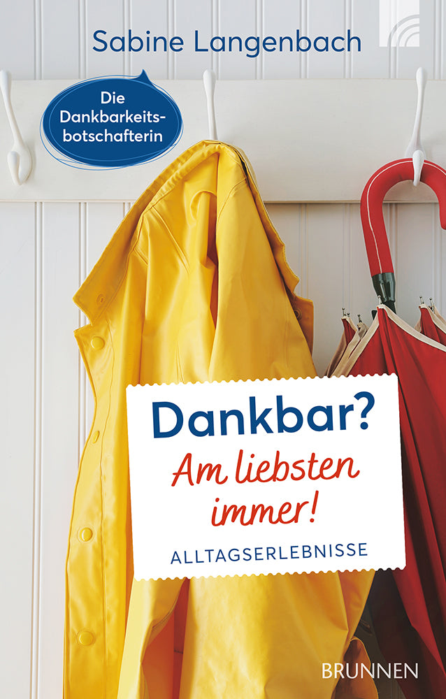 Frontcover zum Titel Dankbar? Am liebsten immer!