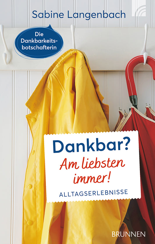 Frontcover zum Titel Dankbar? Am liebsten immer!