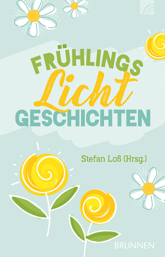 Frontcover zum Titel FrühlingsLichtGeschichten