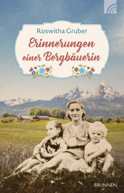 Frontcover zum Titel Erinnerungen einer Bergbäuerin