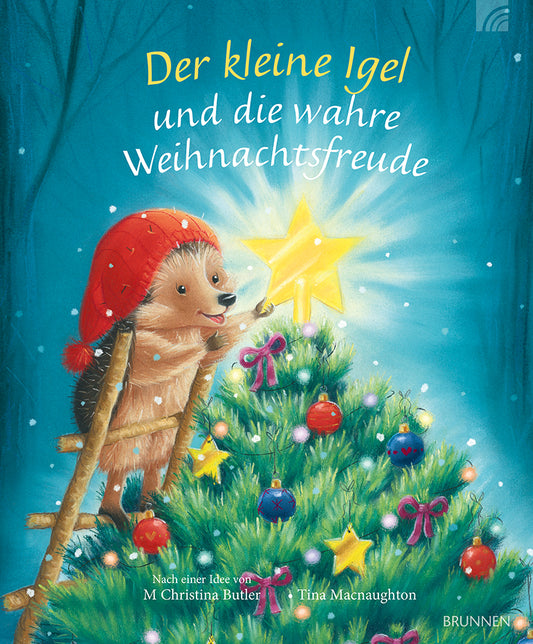 Frontcover zum Titel Der kleine Igel und die wahre Weihnachtsfreude