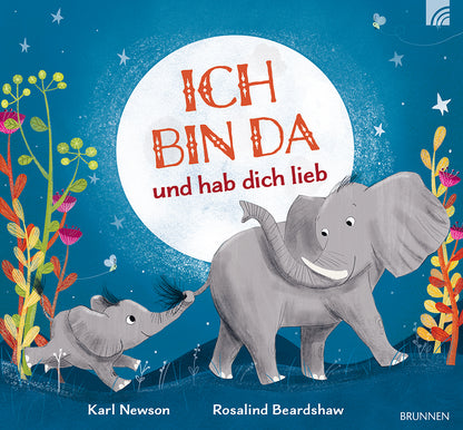 Frontcover zum Titel Ich bin da und hab dich lieb