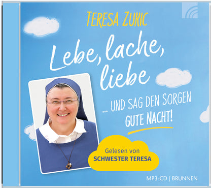 Weitere-Cover zum Titel Lebe, lache, liebe ... und sag den Sorgen GUTE NACHT!