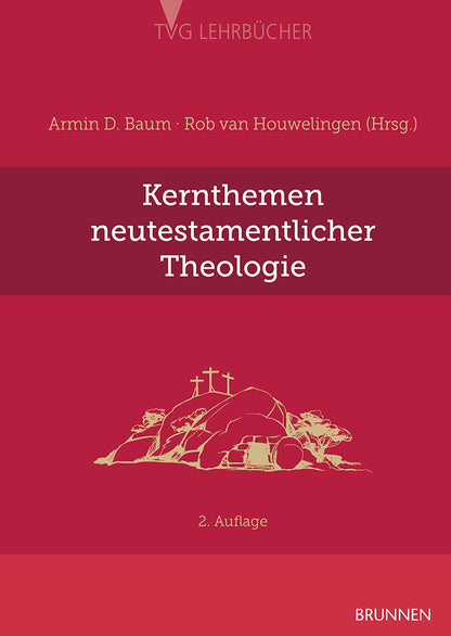 Frontcover zum Titel Kernthemen neutestamentlicher Theologie